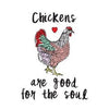 Tin Metal Sign, Chickens Are Good For The Soul, 12 x 16-In.